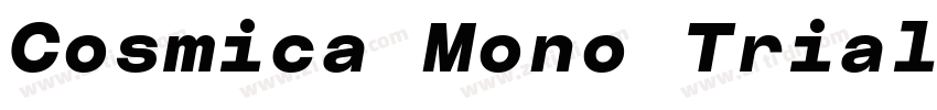 Cosmica Mono Trial B字体转换 Cosmica Mono Trial B字体转换